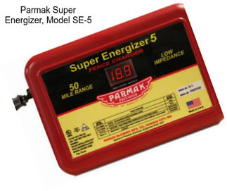 Parmak Super Energizer, Model SE-5