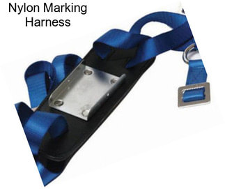Nylon Marking Harness