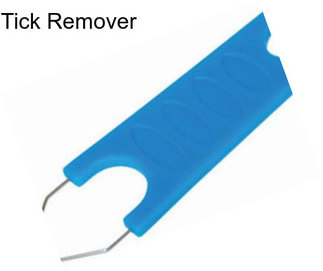 Tick Remover