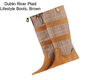 Dublin River Plaid Lifestyle Boots, Brown