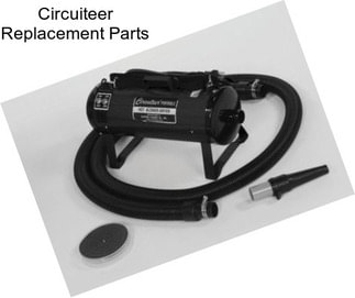 Circuiteer Replacement Parts