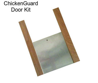 ChickenGuard Door Kit