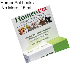 HomeoPet Leaks No More, 15 mL