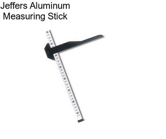 Jeffers Aluminum Measuring Stick