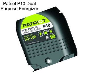 Patriot P10 Dual Purpose Energizer