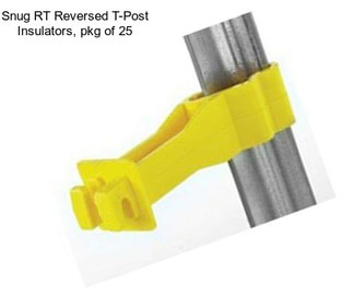 Snug RT Reversed T-Post Insulators, pkg of 25