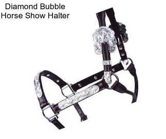 Diamond Bubble Horse Show Halter