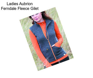 Ladies Aubrion Ferndale Fleece Gilet