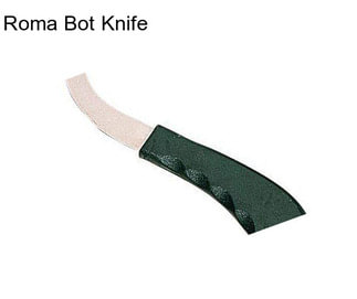 Roma Bot Knife