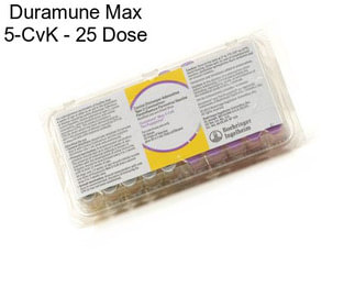 Duramune Max 5-CvK - 25 Dose