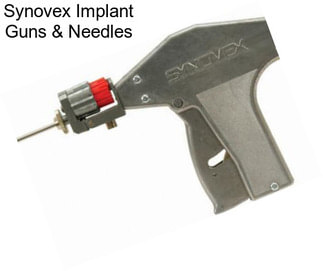Synovex Implant Guns & Needles