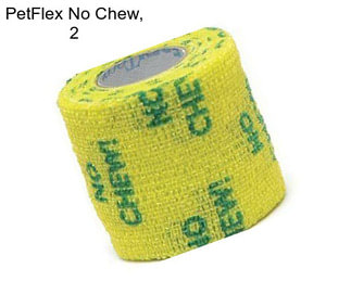 PetFlex No Chew, 2\