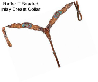 Rafter T Beaded Inlay Breast Collar