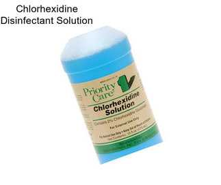 Chlorhexidine Disinfectant Solution