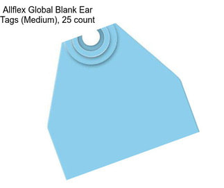 Allflex Global Blank Ear Tags (Medium), 25 count