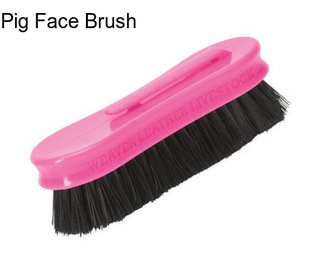 Pig Face Brush