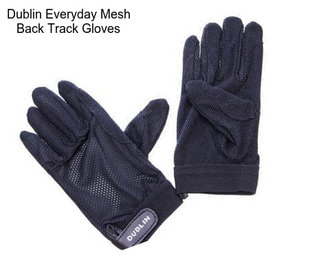 Dublin Everyday Mesh Back Track Gloves