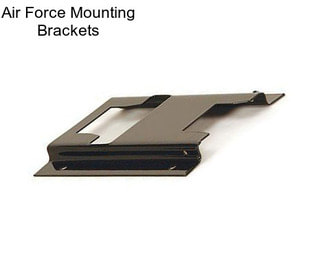 Air Force Mounting Brackets