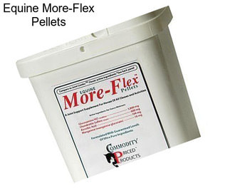 Equine More-Flex Pellets