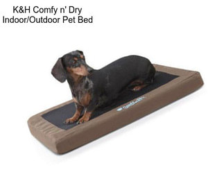 K&H Comfy n\' Dry Indoor/Outdoor Pet Bed