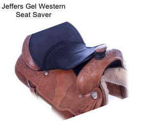 Jeffers Gel Western Seat Saver