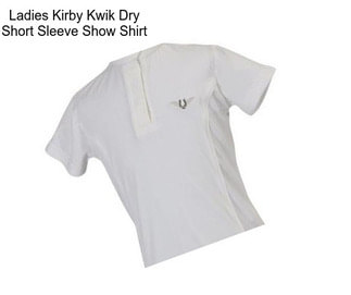 Ladies Kirby Kwik Dry Short Sleeve Show Shirt