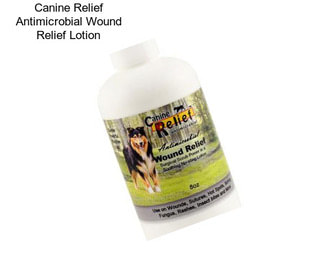 Canine Relief Antimicrobial Wound Relief Lotion
