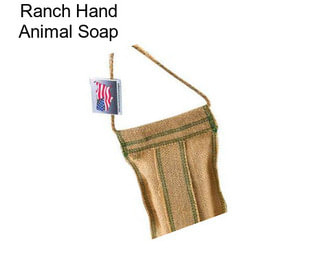 Ranch Hand Animal Soap