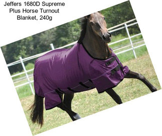 Jeffers 1680D Supreme Plus Horse Turnout Blanket, 240g