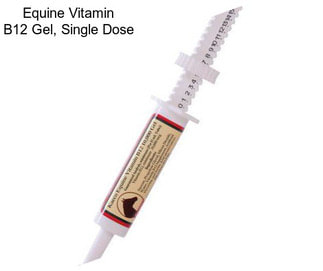 Equine Vitamin B12 Gel, Single Dose