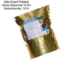 Safe-Guard Pelleted Horse Dewormer (0.5% fenbendazole), 10 lb