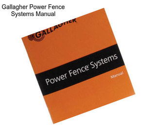 Gallagher Power Fence Systems Manual