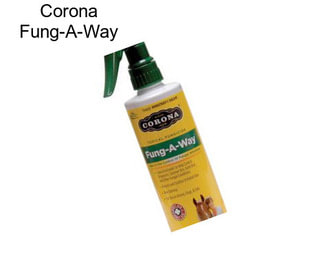 Corona Fung-A-Way