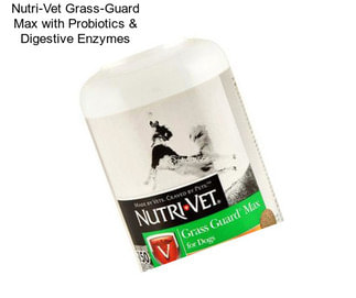 Nutri-Vet Grass-Guard Max with Probiotics & Digestive Enzymes