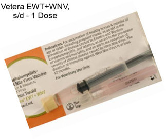 Vetera EWT+WNV, s/d - 1 Dose