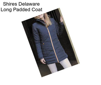 Shires Delaware Long Padded Coat