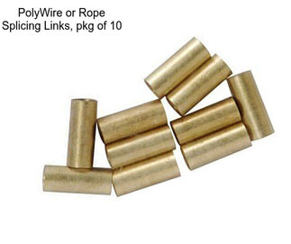 PolyWire or Rope Splicing Links, pkg of 10