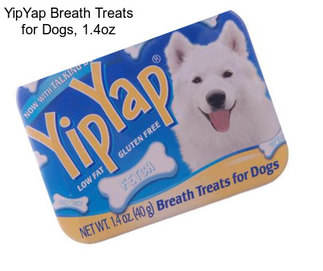 YipYap Breath Treats for Dogs, 1.4oz