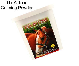 Thi-A-Tone Calming Powder