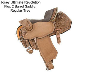 Josey Ultimate Revolution Flex 2 Barrel Saddle, Regular Tree