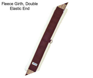 Fleece Girth, Double Elastic End