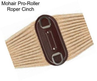 Mohair Pro-Roller Roper Cinch