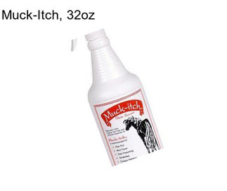 Muck-Itch, 32oz