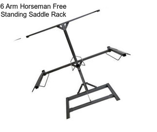 6 Arm Horseman Free Standing Saddle Rack