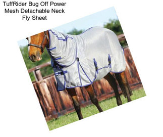 TuffRider Bug Off Power Mesh Detachable Neck Fly Sheet