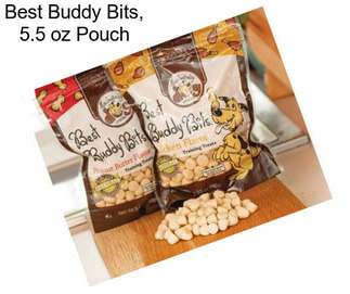 Best Buddy Bits, 5.5 oz Pouch