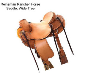 Reinsman Rancher Horse Saddle, Wide Tree