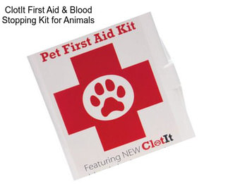 ClotIt First Aid & Blood Stopping Kit for Animals