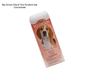 Bio-Groom Flea & Tick Pyrethrin Dip Concentrate