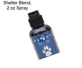 Shelter Blend, 2 oz Spray